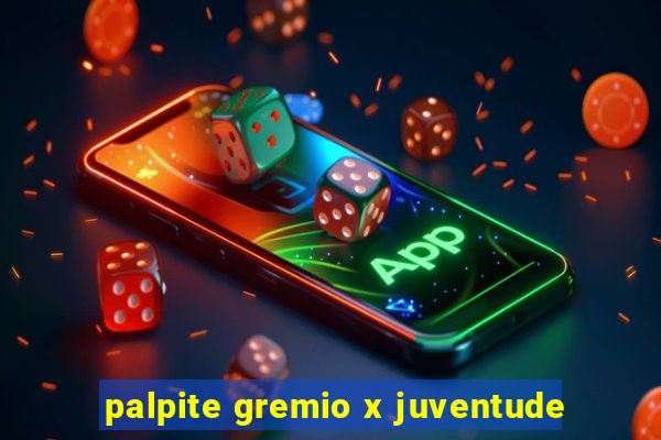 palpite gremio x juventude